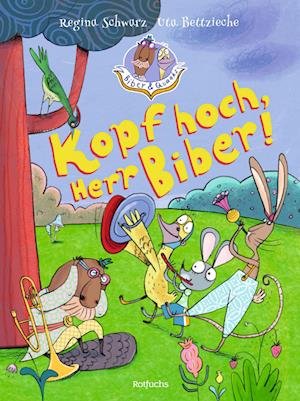 Cover for Regina Schwarz · Biber &amp; Quaaks: Kopf hoch, Herr Biber! (Bok) (2023)