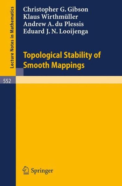 Cover for C. G. Gibson · Topological Stability of Smooth Mappings - Lecture Notes in Mathematics (Paperback Book) (1976)