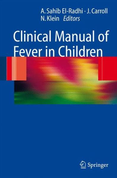 Cover for A Sahib El-radhi · Clinical Manual of Fever in Children (Hardcover Book) (2008)