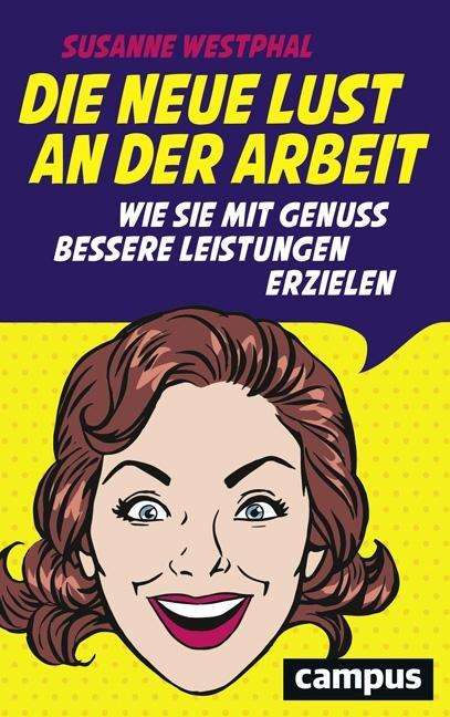 Cover for Westphal · Die neue Lust an der Arbeit (Book)