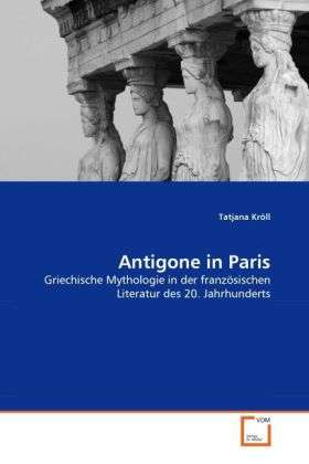 Cover for Kröll · Antigone in Paris (Book)