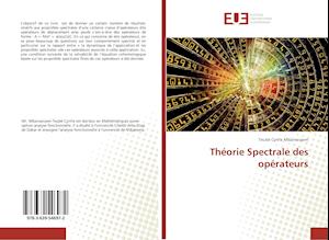 Cover for Teubé Cyrille Mbainaissem · Théorie Spectrale des opérateurs (Paperback Book) (2019)
