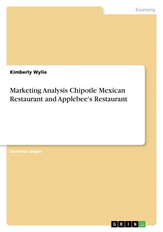 Cover for Wylie · Marketing Analysis Chipotle Mexic (Book) (2009)