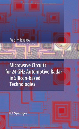 Cover for Vadim Issakov · Microwave Circuits for 24 GHz Automotive Radar in Silicon-based Technologies (Hardcover Book) [2010 edition] (2010)