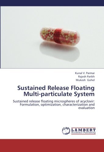 Cover for Mukesh Gohel · Sustained Release Floating Multi-particulate System: Sustained Release Floating Microspheres of Acyclovir: Formulation, Optimization, Characterization and Evaluation (Paperback Book) (2012)
