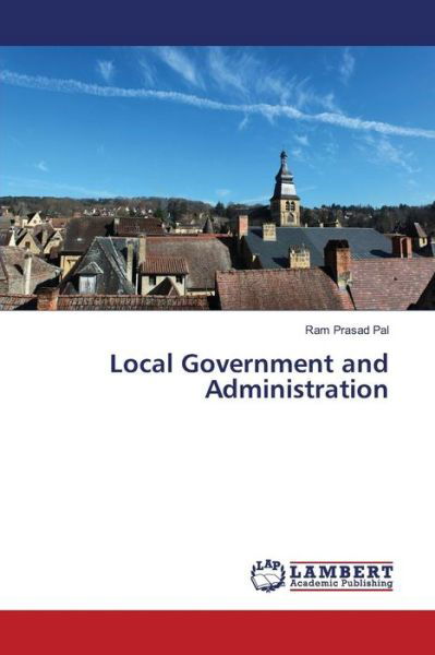 Cover for Pal · Local Government and Administration (Buch) (2016)