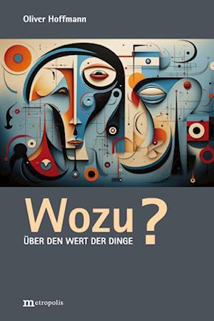 Cover for Oliver Hoffmann · Wozu? (Book) (2024)