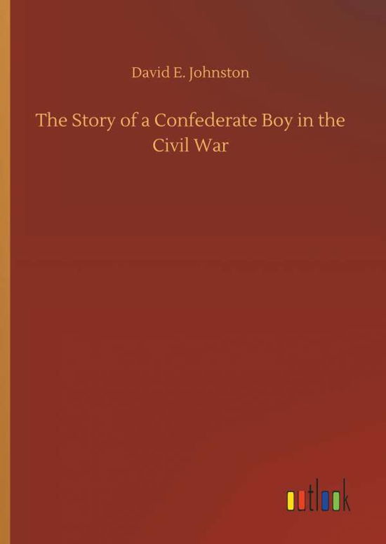 Cover for Johnston · The Story of a Confederate Boy (Bok) (2018)