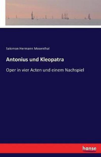 Cover for Mosenthal · Antonius und Kleopatra (Book) (2017)