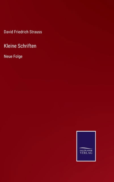 Cover for David Friedrich Strauss · Kleine Schriften (Inbunden Bok) (2021)