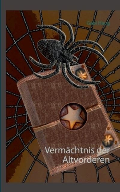Cover for Gabi Haug · Vermachtnis der Altvorderen (Paperback Book) (2021)