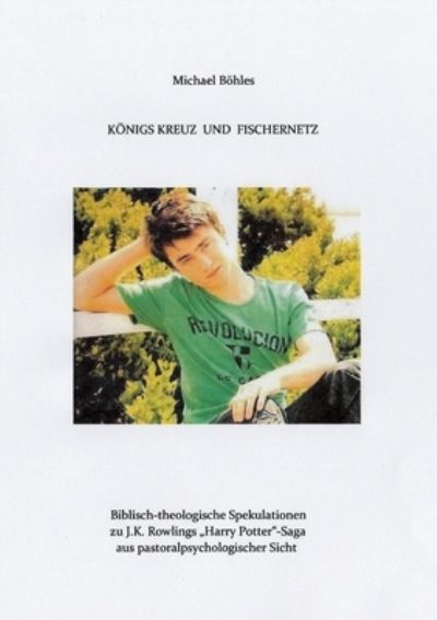 Cover for Michael Boehles · Koenigs Kreuz Und Fischernetz (Paperback Book) (2022)
