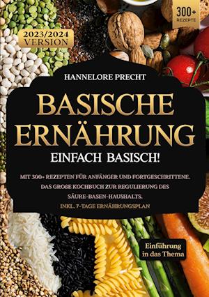 Cover for Hannelore Precht · Basische Ernährung - Einfach Basisch (Book) (2023)
