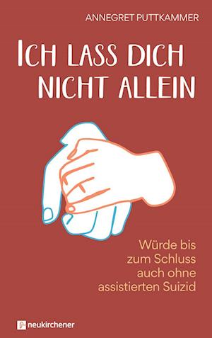 Cover for Annegret Puttkammer · Ich lass dich nicht allein (Book) (2023)