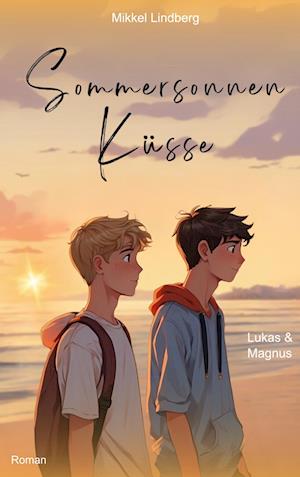 Cover for Mikkel Lindberg · Sommersonnen Küsse (Book) (2025)