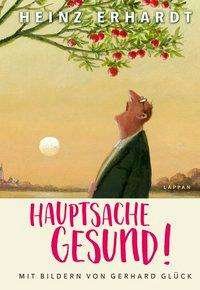 Cover for Erhardt · Hauptsache gesund! (Buch)