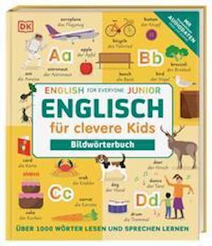 Englisch für clevere Kids - Bildwörterbuch - Birgit Reit - Books - Dorling Kindersley Verlag - 9783831043972 - February 22, 2022