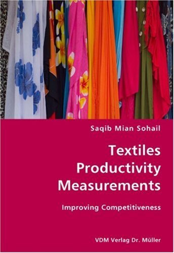 Cover for Saqib Mian Sohail · Textiles Productivity Measurements- Improving Competitiveness (Taschenbuch) (2007)