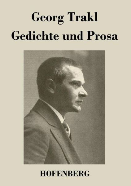 Cover for Georg Trakl · Gedichte Und Prosa (Paperback Book) (2013)