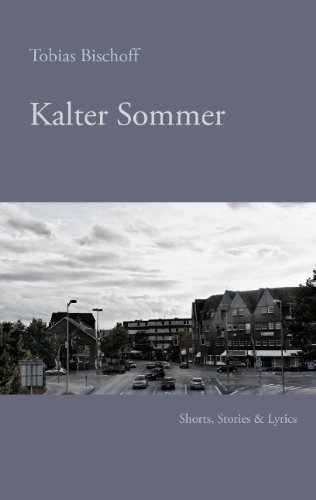 Cover for Tobias Bischoff · Kalter Sommer (Paperback Book) [German edition] (2012)