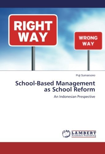 Cover for Puji Sumarsono · School-based Management As School Reform: an Indonesian Prespective (Paperback Book) (2014)