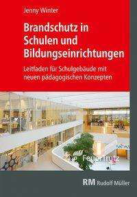 Cover for Winter · Brandschutz in Schulen und Bildu (Buch)