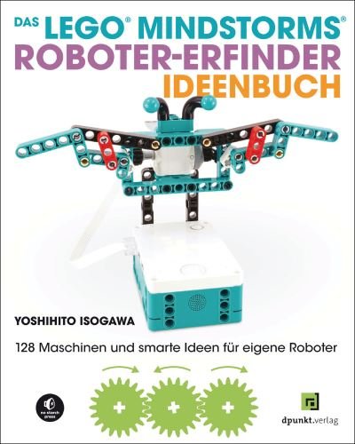 Cover for Yoshihito Isogawa · Das LEGO®-MINDSTORMS®-Roboter-Erfinder-Ideenbuch (Pocketbok) (2022)