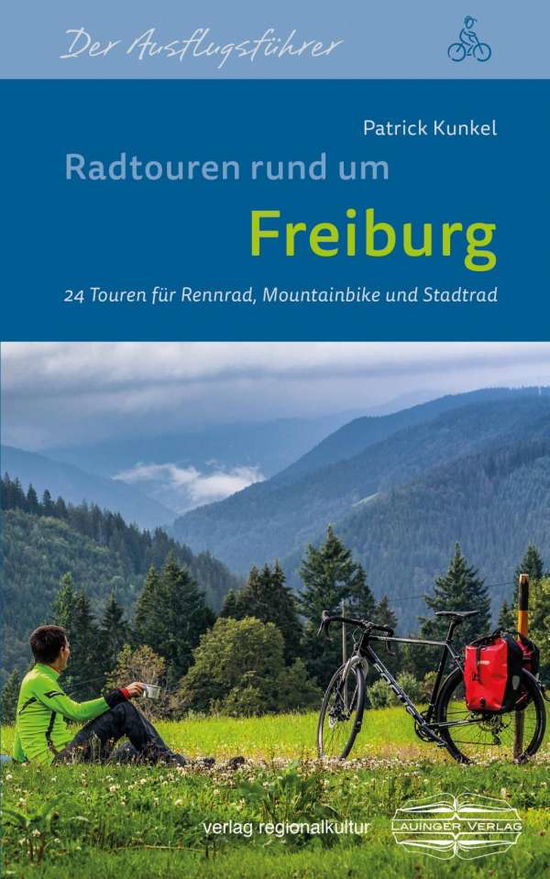 Cover for Kunkel · Radtouren rund um Freiburg (Bok)