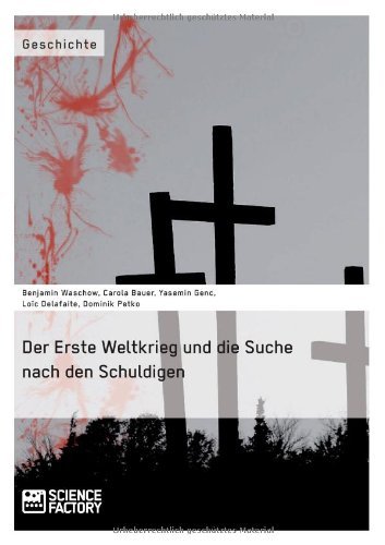 Cover for Yasemin Genc · Der Erste Weltkrieg Und Die Suche Nach den Schuldigen (Paperback Bog) [German edition] (2013)