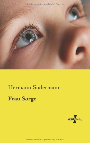 Cover for Hermann Sudermann · Frau Sorge (Taschenbuch) [German edition] (2019)