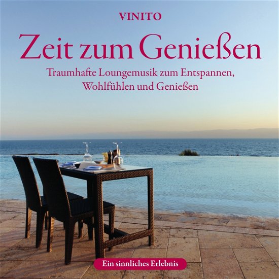 Cover for Vinito · Zeit Zum Genießen (CD) (2017)