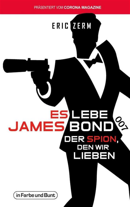 Cover for Zerm · Es lebe James Bond 007 (Buch)