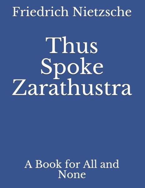 Cover for Friedrich Wilhelm Nietzsche · Thus Spoke Zarathustra (Paperback Bog) (2020)
