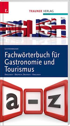 Cover for Sonja Lichtenwagner · Fachwörterbuch für Gastronomie und Tourismus (Paperback Book) (2014)