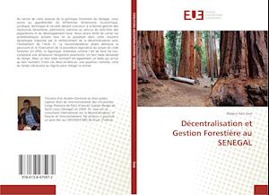 Cover for Sow · Décentralisation et Gestion Foresti (Book)