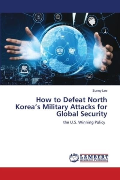 Cover for Lee · How to Defeat North Korea's Militar (N/A) (2021)