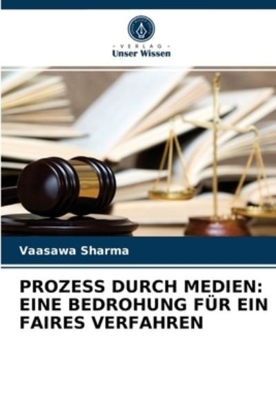 Cover for Sharma · Prozess Durch Medien: Eine Bedro (N/A) (2021)
