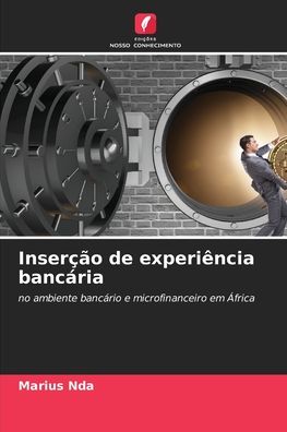 Cover for Marius Nda · Insercao de experiencia bancaria (Paperback Book) (2021)