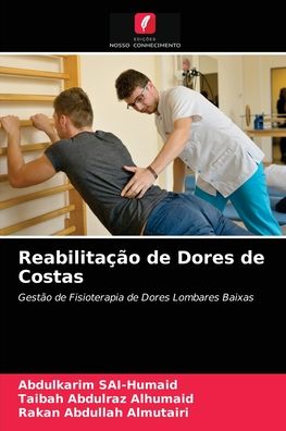 Cover for Abdulkarim Sai-Humaid · Reabilitacao de Dores de Costas (Paperback Book) (2021)