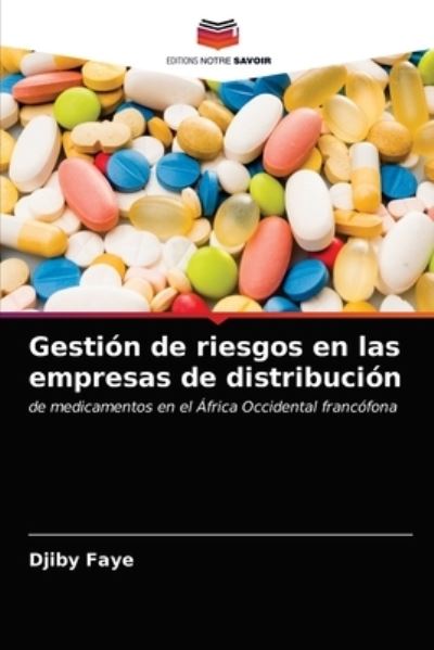 Cover for Djiby Faye · Gestion de riesgos en las empresas de distribucion (Paperback Book) (2021)