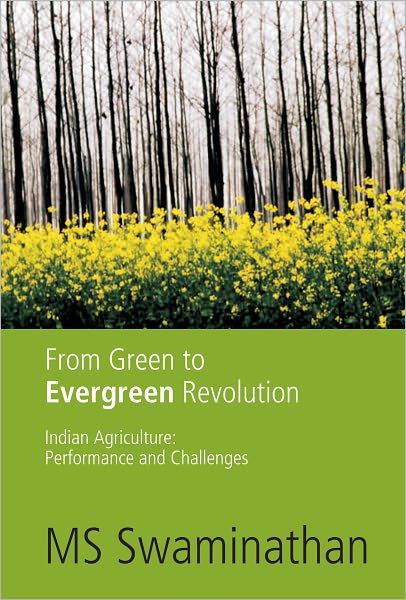 Cover for M. S. Swaminathan · From Green to Evergreen Revolution: Indian Agriculture: Performance and Challenges (Hardcover Book) (2011)