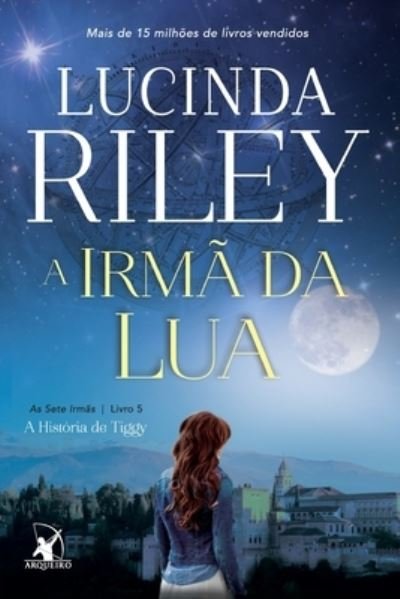 Cover for Lucinda Riley · A irma da lua (Taschenbuch) (2021)