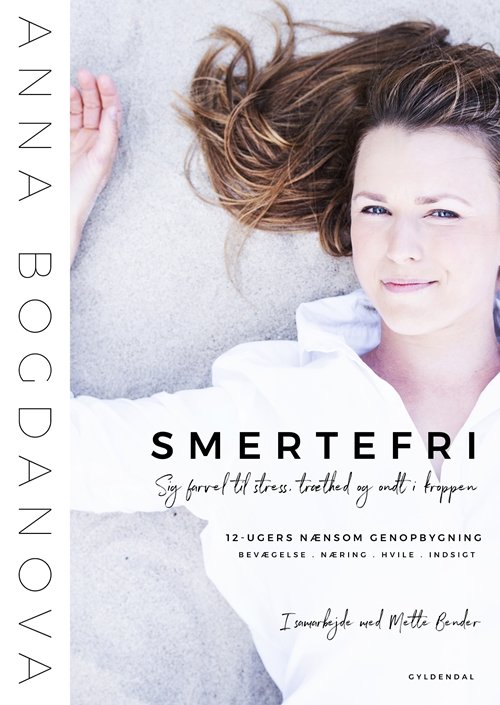 Cover for Anna Bogdanova; Mette Bender · Smertefri (Bound Book) [1th edição] (2018)
