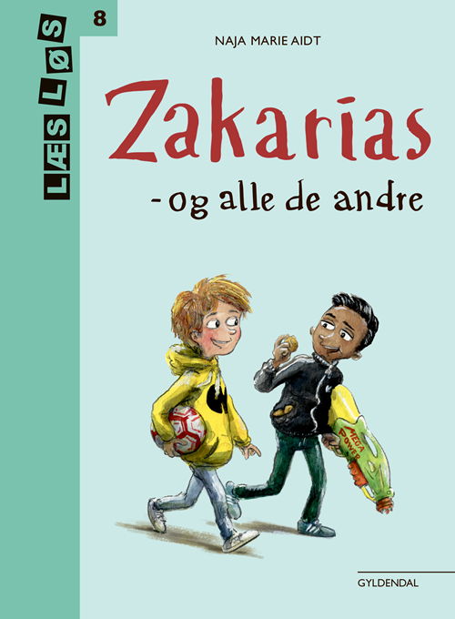 Cover for Naja Marie Aidt · Læs løs 8: Zakarias og alle de andre (Gebundesens Buch) [1. Ausgabe] (2019)