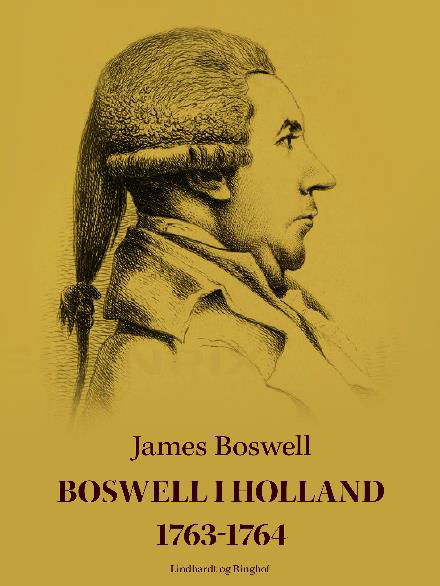 Cover for James Boswell · Boswell i Holland 1763-1764 (Sewn Spine Book) [2. wydanie] (2018)