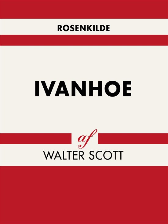Cover for Walter Scott · Verdens klassikere: Ivanhoe (Heftet bok) [1. utgave] (2018)