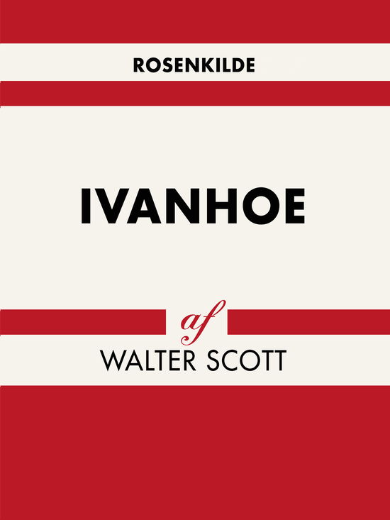 Verdens klassikere: Ivanhoe - Walter Scott - Bøger - Saga - 9788711948972 - 18. februar 2018