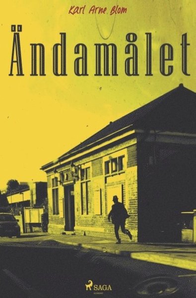 Cover for Karl Arne Blom · Ändamålet (Book) (2018)