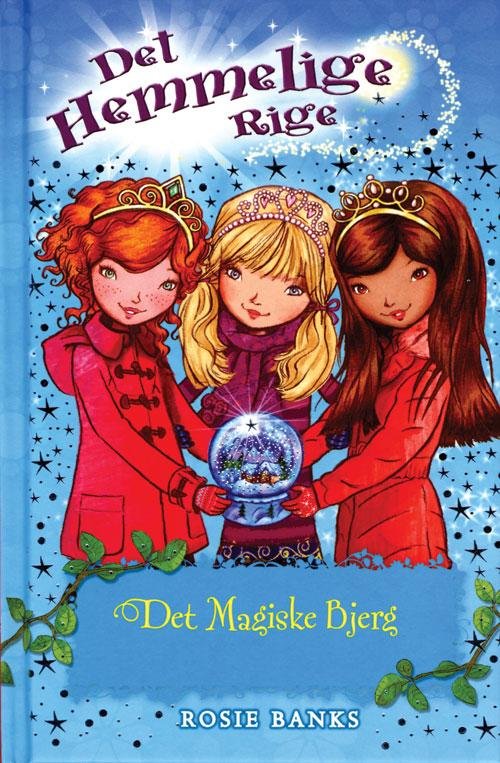 Cover for Rosie Banks · Det Hemmelige Rige, 5: Det Hemmelige Rige 5: Det magiske bjerg (Bound Book) [1st edition] [Indbundet] (2014)