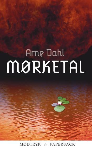 Cover for Arne Dahl · Serien om A-gruppen: Mørketal (Paperback Bog) [2. udgave] (2007)